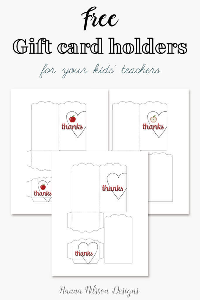 Teacher appreciation gift card holders – Free printable – Hanna Nilsson ...